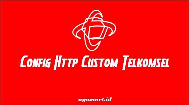 config http custom telkomsel