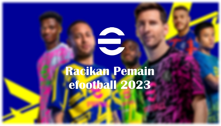 racikan pemain efootball 2024