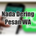 nada dering pesan wa