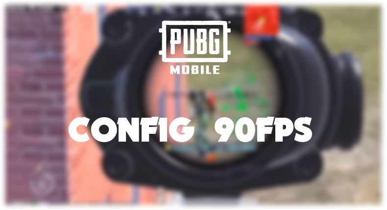 config pubg 90fps