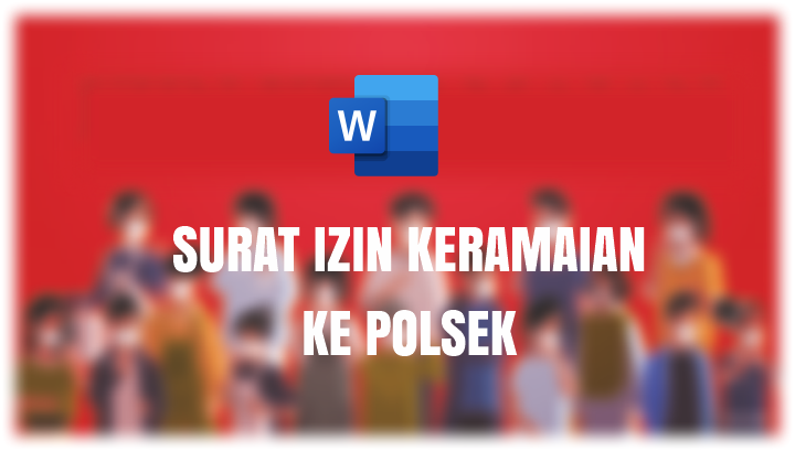 SURAT IZIN KERAMAIAN KE POLSEK