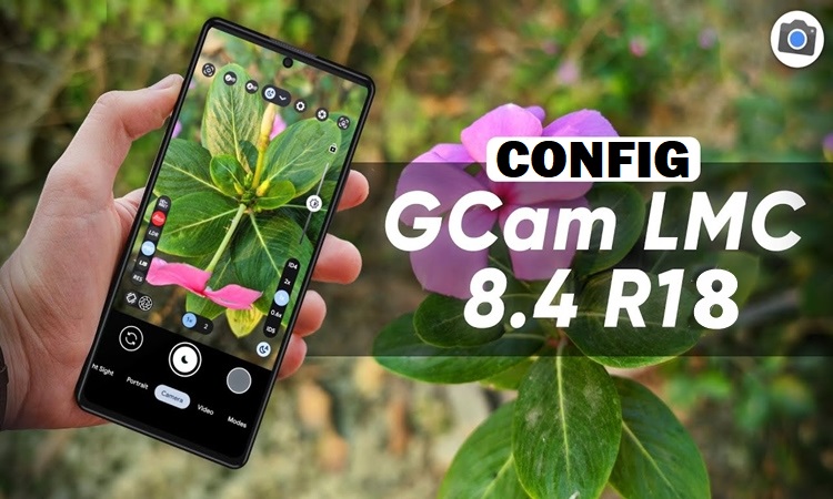 CONFIG GCAM LMC 8.4 TERBARU 2025