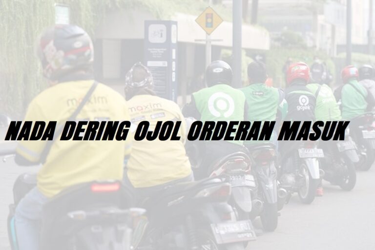 NADA DERING OJOL ORDERAN MASUK